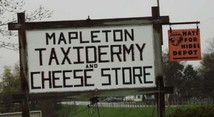 Taxidermy and Cheese Store