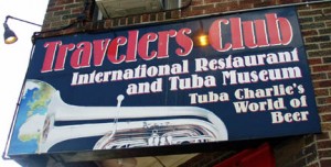 Traveler's Club International Restaurant and Tuba Museum