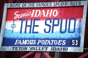 The Spud sign - Driggs, ID