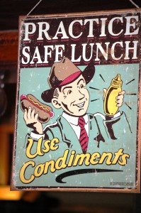 I Love This Sign at Mud Street Cafe - Practice Safe Lunch