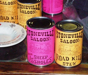 Canned Delicacies at Stoneville Saloon - Alzada, Montana