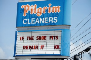 Pilgrim Cleaners in Houston, Texas.  They also do shoe repairs