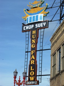 Hung Far Low - Famous Chop Suey and Famous name - Portland, Oregon