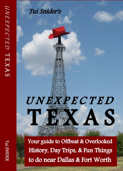Unexpected Texas Cover features the famous Cowboy Hat adorned Eiffel Tower in Paris, Texas (photo courtesy of Tui Snider)