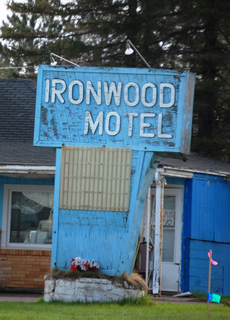 A sign from the past...Ironwood Motel in Ironwood, MI