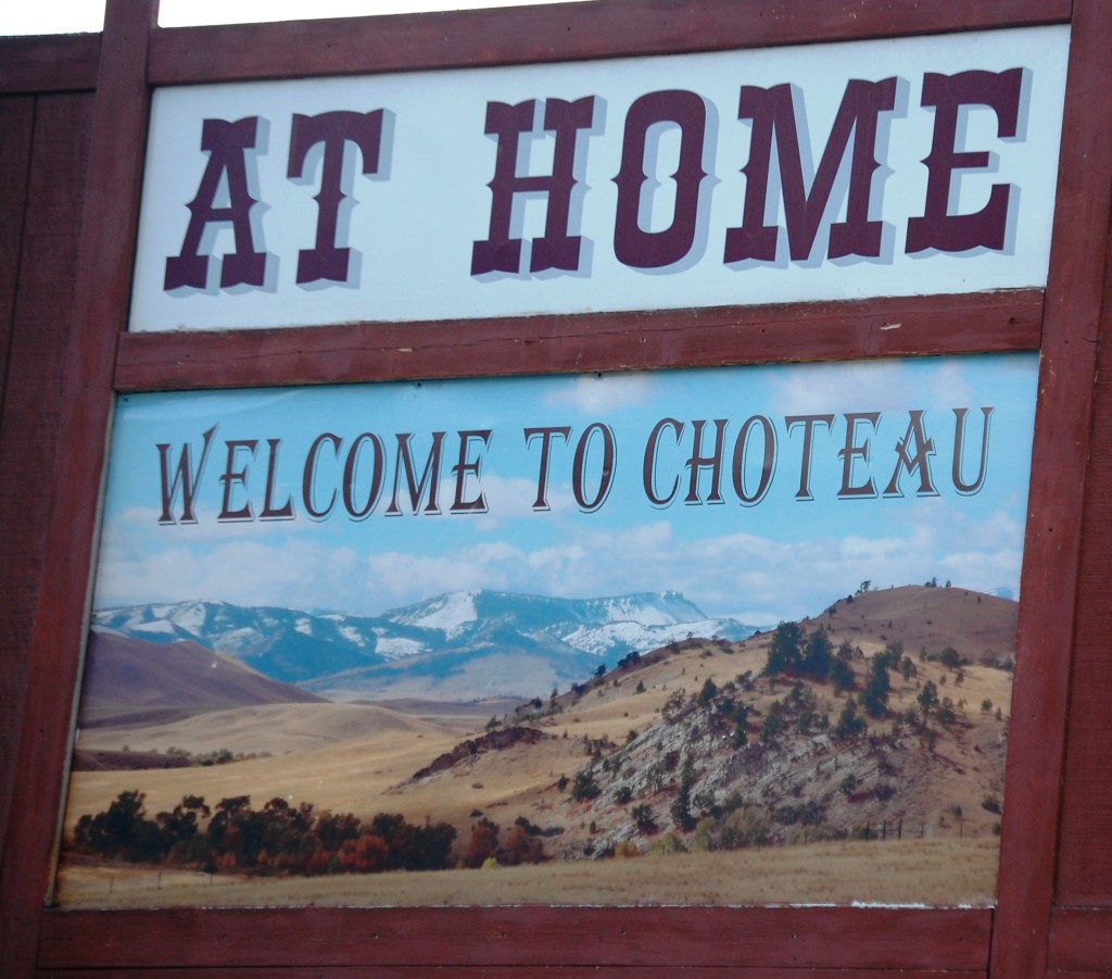 Welcome to Choteau, Montana