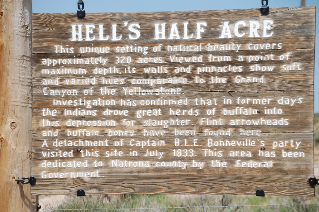 Hell's Half Acre Sign in Wyoming off of US Route 20/26