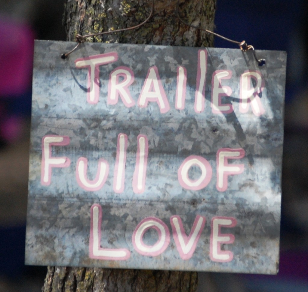 Trailer full of Love sign...yes, another lyric
