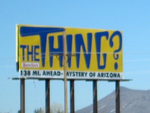 An example of The Thing billboards that dot Arizona, New Mexico and California